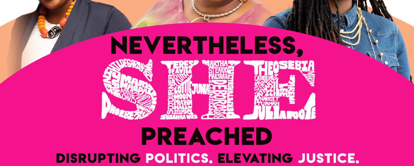 Nevertheless She Preached